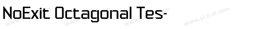 NoExit Octagonal Tes字体转换